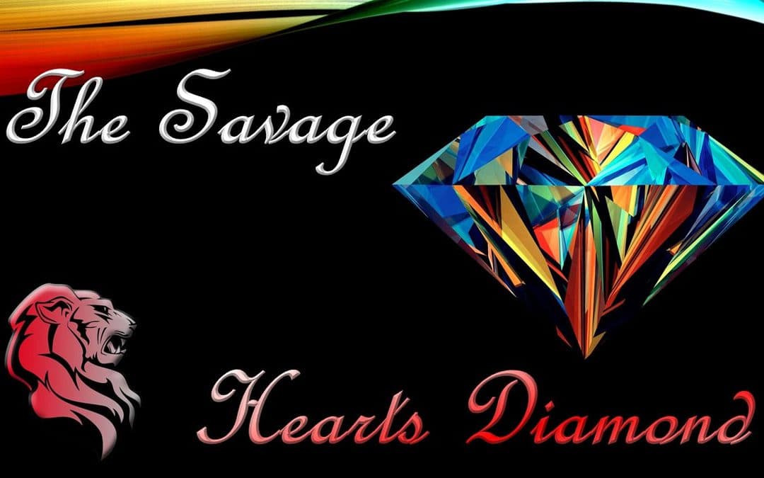 The Savage Hearts Diamond